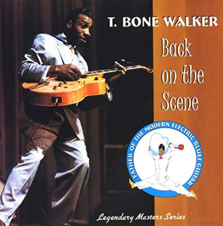 T Bone Walker: Back On The Scene [CD]