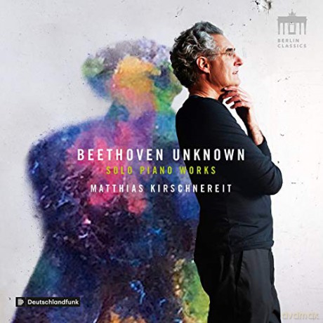 Matthias Kirschnereit: Beethoven Unknown Solo Piano Works [CD]