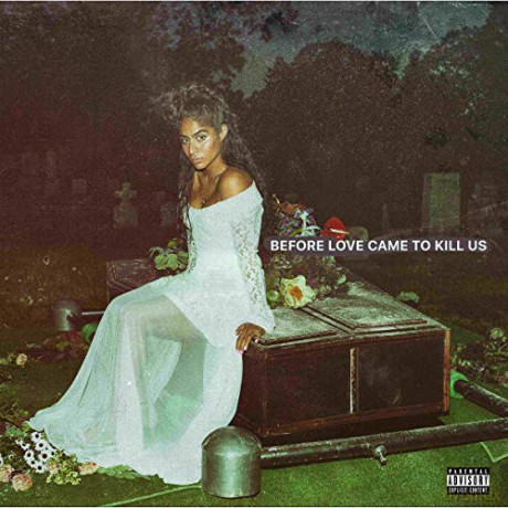 Jessie Reyez: Before Love Came To Kill Us [CD]