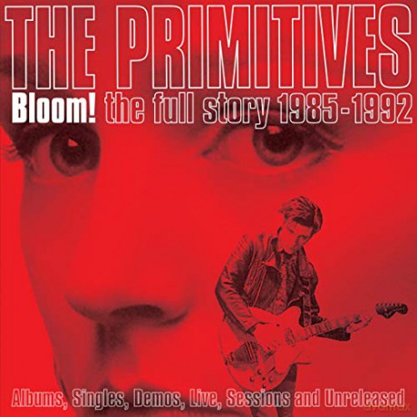 Primitives The: Bloom - The Full Story 1985-1992 [5CD]