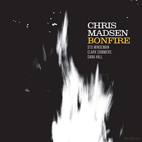 Chris Madsen: Bonfire [CD]