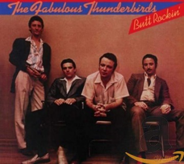 Fabulous Thunderbirds: Butt Rockin [CD]