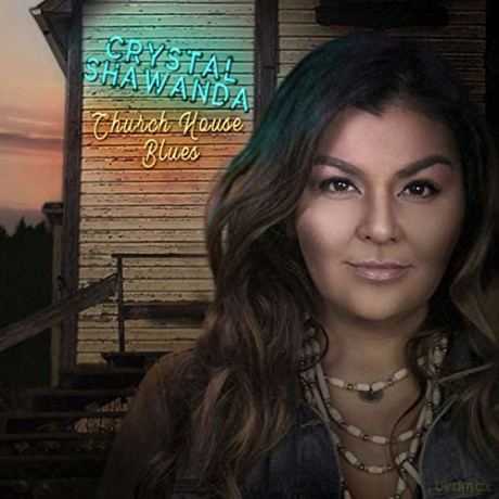Crystal Shawanda: Church House Blues [CD]