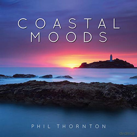 Phil Thornton: Coastal Moods [CD]
