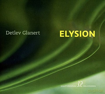 Detlev Glanert Elysion [CD]