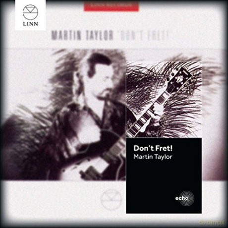 Martin Taylor: DonT Fret [CD]