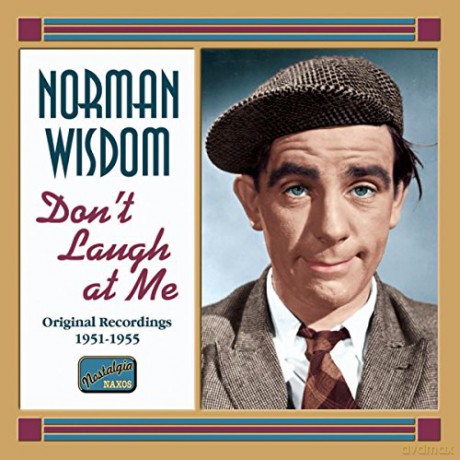 Norman Wisdom: Dont Laugh At Me Original Recordings [CD]