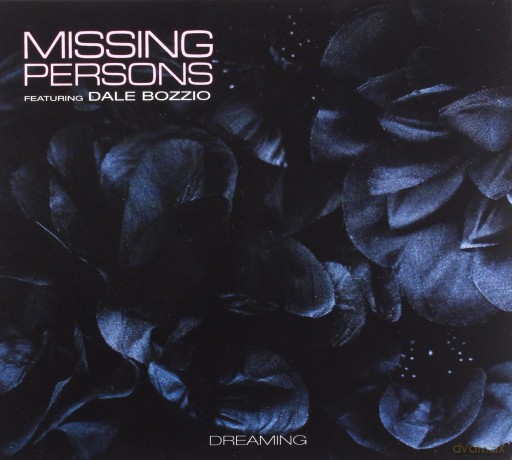 Missing Persons feat. Dale Bozzio: Dreaming [CD]