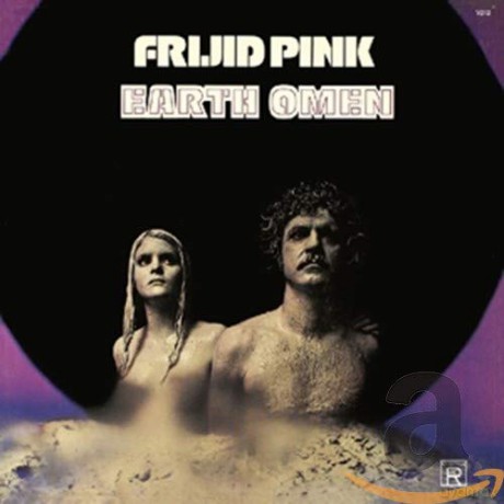 Frijid Pink: Earth Omen [CD]
