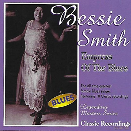 Bessie Smith: Empress Of The Blues [CD]