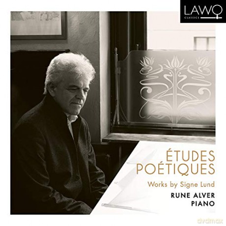 Rune Alver: Etudes Poetiques: Works By Signe Lund [CD]