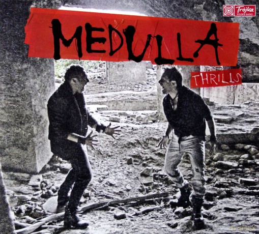 Medulla: Thrills (digipack) [CD]