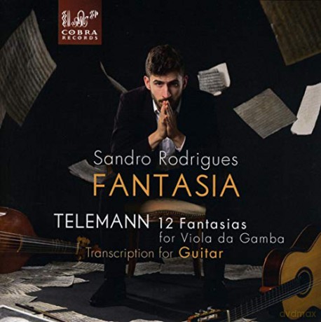 Sandro Rodrigues: Fantasia. 12 Fantasias For Viola Da Gamba Transcribed For Guitar [CD]