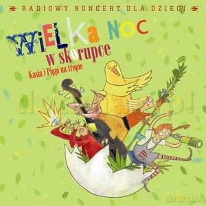 Wielka Noc w skorupce: Kasia i Pippi na tropie - radiowy koncert dla dzieci (digipack) [CD]