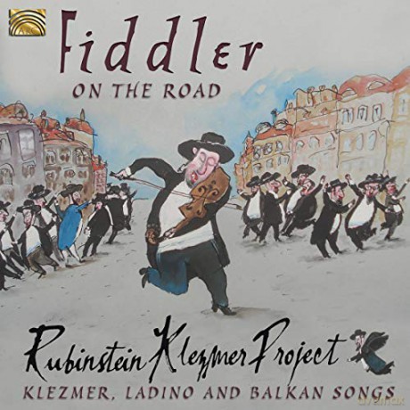 Rubinstein Klezmer Project: Fiddler On The Road [CD]