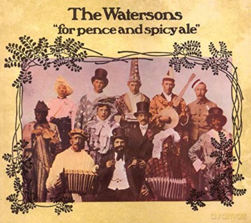Watersons: For Pence And Spicy Ale [CD]