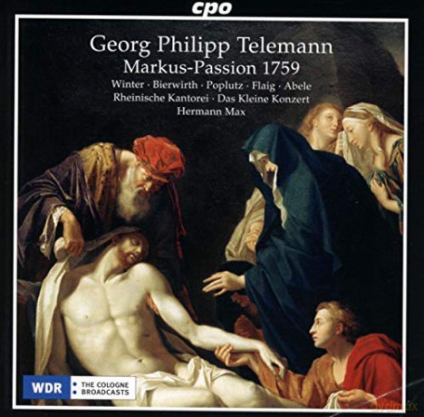 Georg Philipp Telemann: Markus-Passion 1759 [2CD]