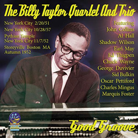 Billy Taylor Quartet And Trio: Good Groove [CD]