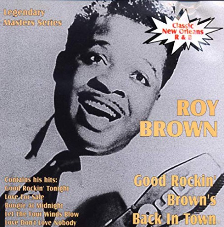 Roy Brown: Good Rockin Brown Is Back In Town [CD]