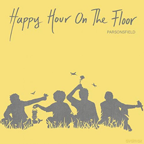 Parsonfield: Happy Hour On The Floor [CD]