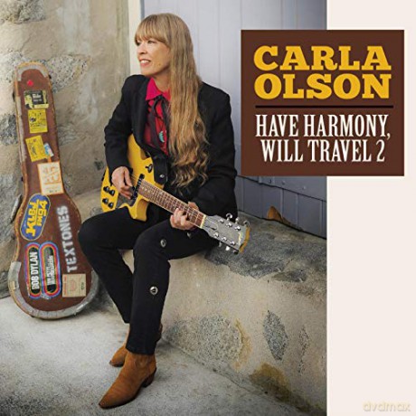 Carla Olson: Have Harmony. Will Travel 2 [CD]