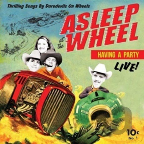 Asleep At The Wheel: Having A Party [2CD]