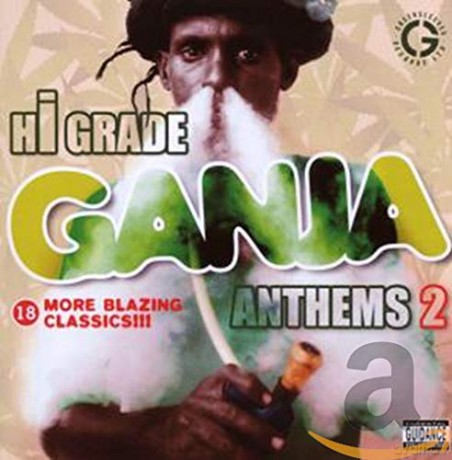 Hi Grade Ganja Anthems 2 [CD]