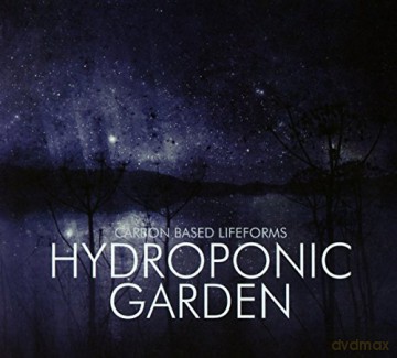 Carbon Based Lifeforms: Hydroponic Garden [CD]