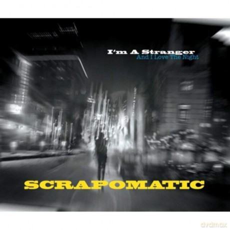 Scrapomatic: IM A Stranger [CD]