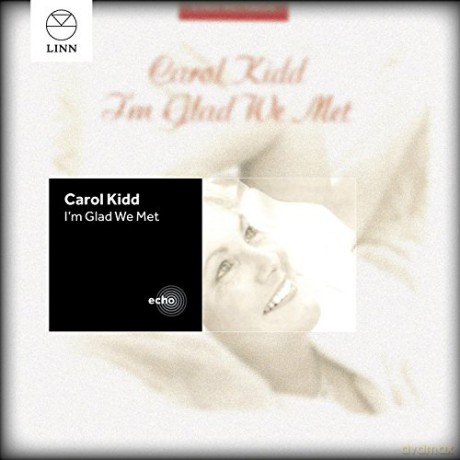 Carol Kidd: IM Glad We Met [CD]