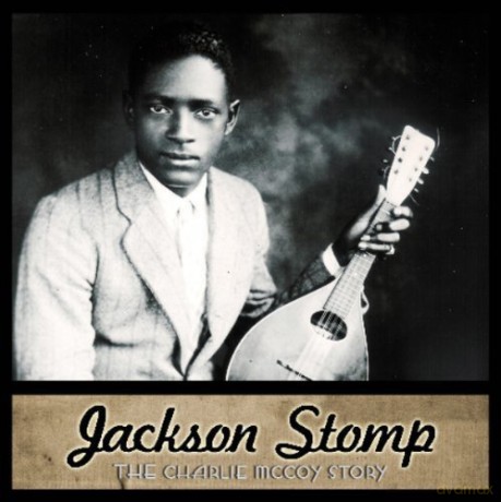 Jackson Stomp - The Charlie Mccoy Story [CD]