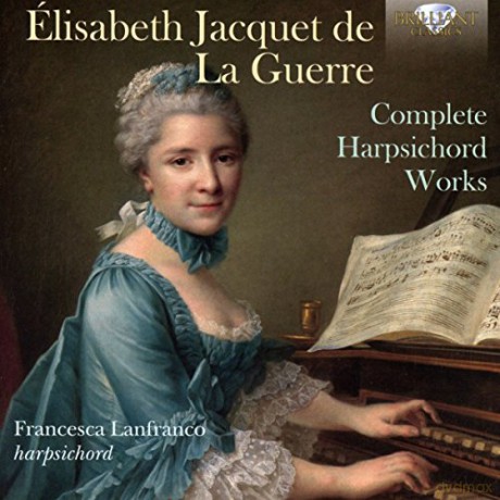 Francesca Lanfranco: Jacquet De La Guerre: Complete Harpsichord Works [2CD]