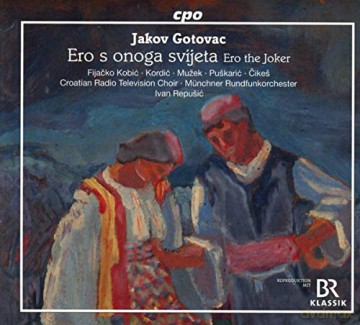 Jakov Gotovac: Ero S Onoga Svijeta (Ero The Joker) [2CD]