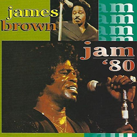 James Brown: Jam 80 [CD]