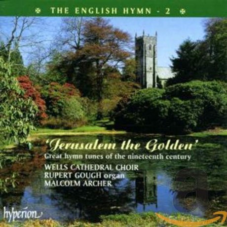 Wells Cath Charcher: Jerusalem The Golden [CD]