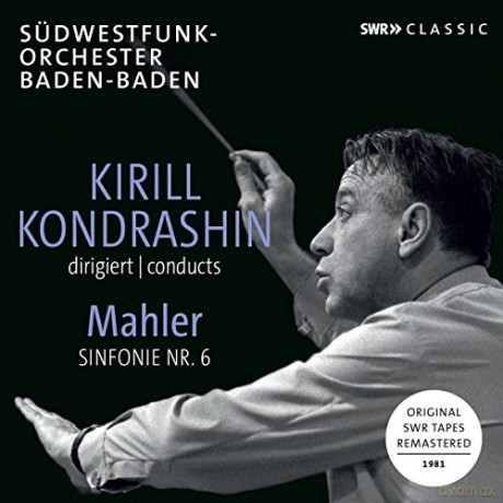 Baden Baden So/Kondrashin: Kondrashin Conducts Mahler 6 [CD]