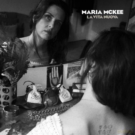 Maria Mckee: La Vita Nuova [CD]