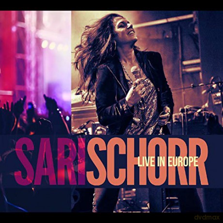 Sari Schorr: Live In Europe [CD]