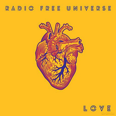 Radio Free Universe: Love [CD]