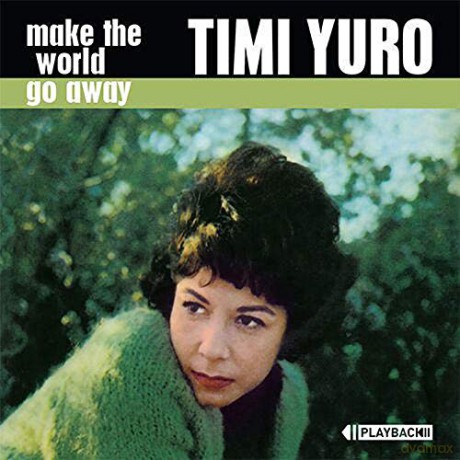 Timi Yuro: Make The World Go Away (Expanded) [CD]