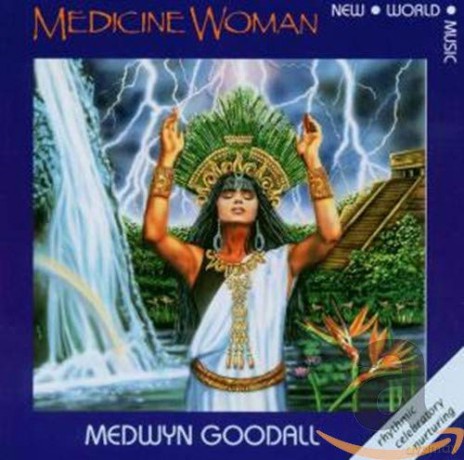 Medwyn Goodall: Medicine Woman [CD]