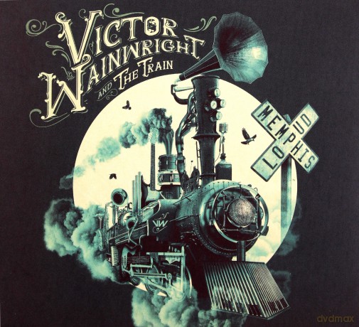 Victor Wainwright And The Train: Memphis Loud [CD]