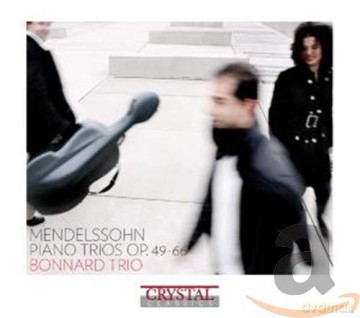 Bonnard Trio: Mendelssohn - Piano Trios Op. 49.66 [CD]