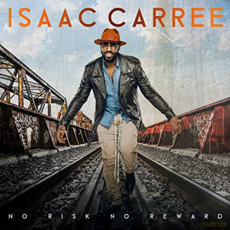 Isaac Carree: No Risk No Reward [CD]