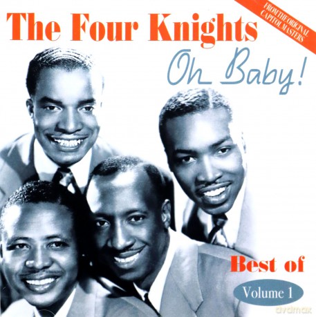 Four Knights: Oh Baby! Best Of Volume 1 1951-1954 [CD]