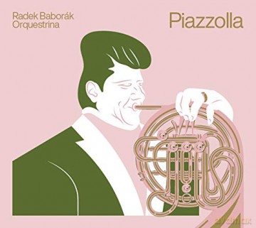 Radek Baborak: Piazzolla [CD]