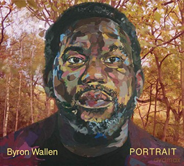 Byron Wallen: Portrait [CD]