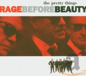 Pretty Things: Rage Before Beauty [CD]