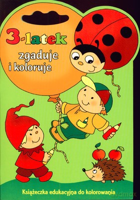 3-latek zgaduje i koloruje [KSIĄŻKA]