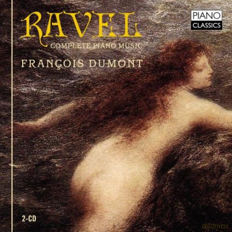 Francois Dumont: Ravelcomplete Music [2CD]